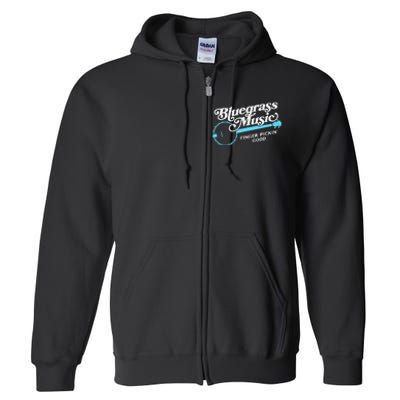 Bluegrass Music Finger Pickin Good Banjo Design Graphic Full Zip Hoodie