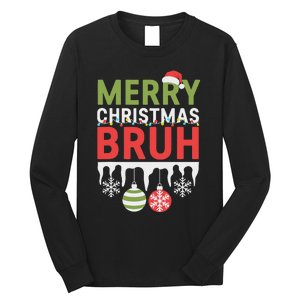 Bruh Meme Funny Saying Bro Greeting Ns Christmas Long Sleeve Shirt