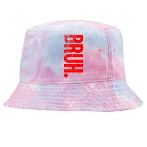 Bruh Meme Funny Saying Brother Greeting Teens Boys Tie-Dyed Bucket Hat