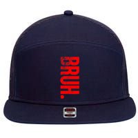 Bruh Meme Funny Saying Brother Greeting Teens Boys 7 Panel Mesh Trucker Snapback Hat