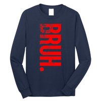 Bruh Meme Funny Saying Brother Greeting Teens Boys Long Sleeve Shirt