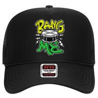 Bang Me Funny Percussionist Drums Musician Snare Drummer High Crown Mesh Back Trucker Hat