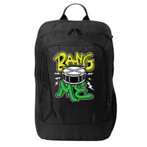 Bang Me Funny Percussionist Drums Musician Snare Drummer City Backpack