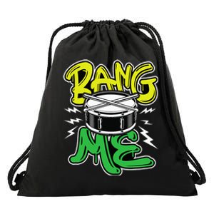 Bang Me Funny Percussionist Drums Musician Snare Drummer Drawstring Bag