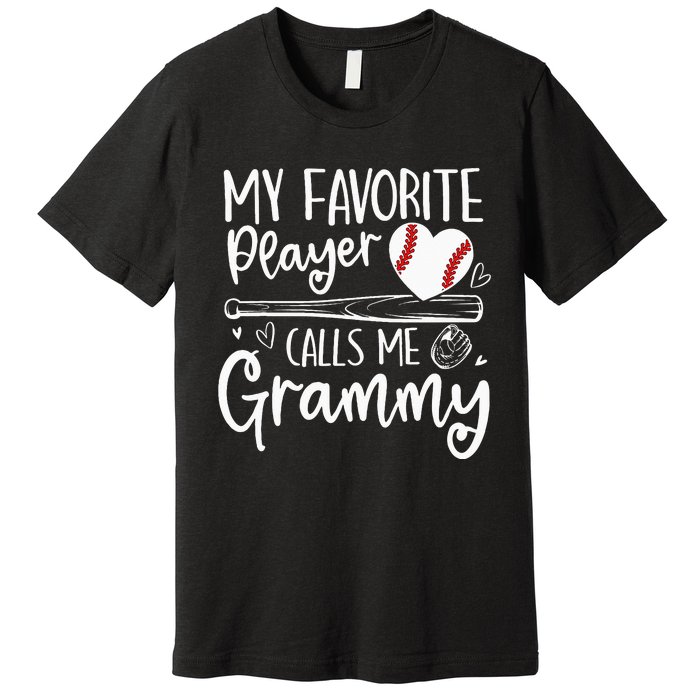 Baseball My Favorite Player Calls Me Grammy Heart Mother Premium T-Shirt