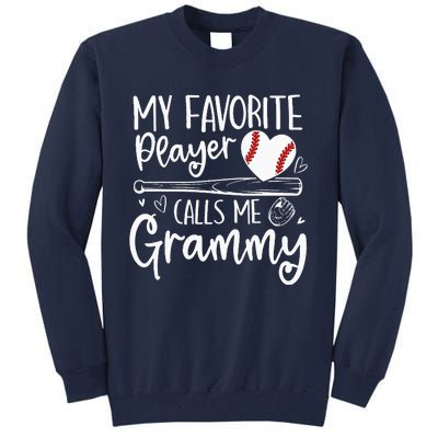 Baseball My Favorite Player Calls Me Grammy Heart Mother Tall Sweatshirt