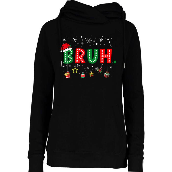 Bruh Meme Funny Christmas Saying Bro Greeting Teens Boy Womens Funnel Neck Pullover Hood