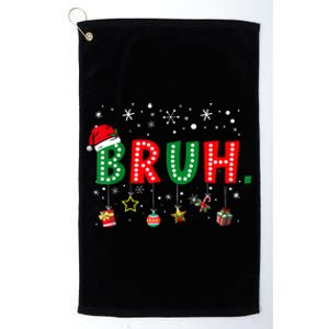 Bruh Meme Funny Christmas Saying Bro Greeting Teens Boy Platinum Collection Golf Towel