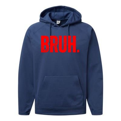 Bruh Meme Funny Saying Brother Greeting Teens Funny Gift Performance Fleece Hoodie