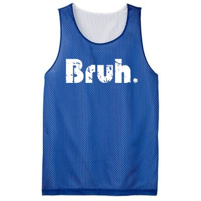 Bruh Meme Funny Saying Brother Greeting Teens Gift Mesh Reversible Basketball Jersey Tank