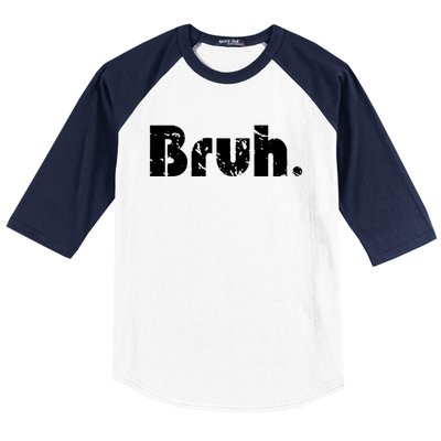 Bruh Meme Funny Saying Brother Greeting Teens Gift Baseball Sleeve Shirt