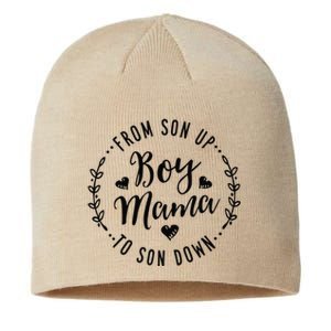 Boy Mama From Son Up To Sun Down MotherS Day Funny Mom Sustainable Beanie