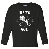 Bite Me Fishing Hook Fisherman Fishing Lovers Fans Legends Toddler Long Sleeve Shirt