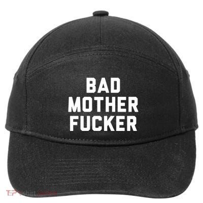 Bad Mother Fucker 7-Panel Snapback Hat