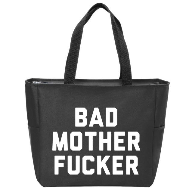 Bad Mother Fucker Zip Tote Bag