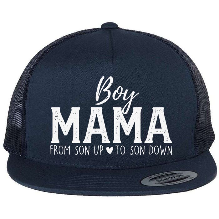 Boy Mama From Son Upto Son Down Funny MotherS Day Fun Mom Flat Bill Trucker Hat