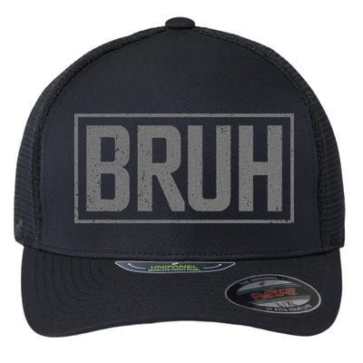 Bruh Meme Funny Saying Brother Greeting Gifts Flexfit Unipanel Trucker Cap