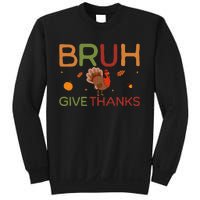 Bruh Meme Funny Thanksgiving Turkey Sweatshirt