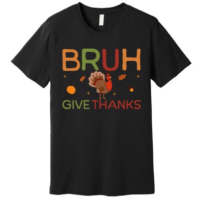 Bruh Meme Funny Thanksgiving Turkey Premium T-Shirt