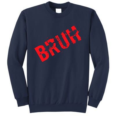 Bruh Meme Funny Saying Brother Greeting Teens Boy Sweatshirt