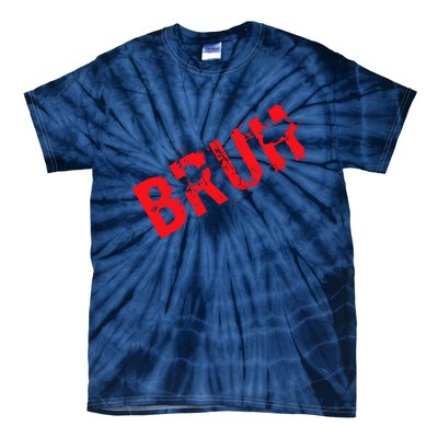 Bruh Meme Funny Saying Brother Greeting Teens Boy Tie-Dye T-Shirt