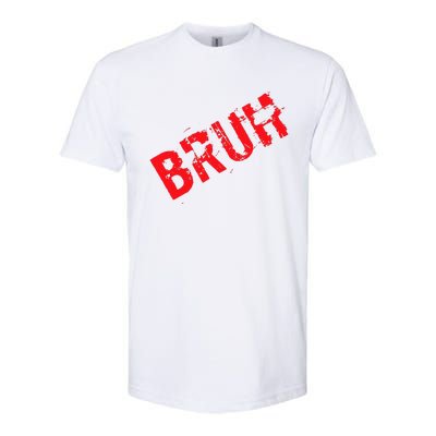 Bruh Meme Funny Saying Brother Greeting Teens Boy Softstyle CVC T-Shirt