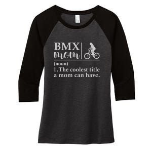 BMX Mom Funny Definition Gift Cycling Women's Tri-Blend 3/4-Sleeve Raglan Shirt