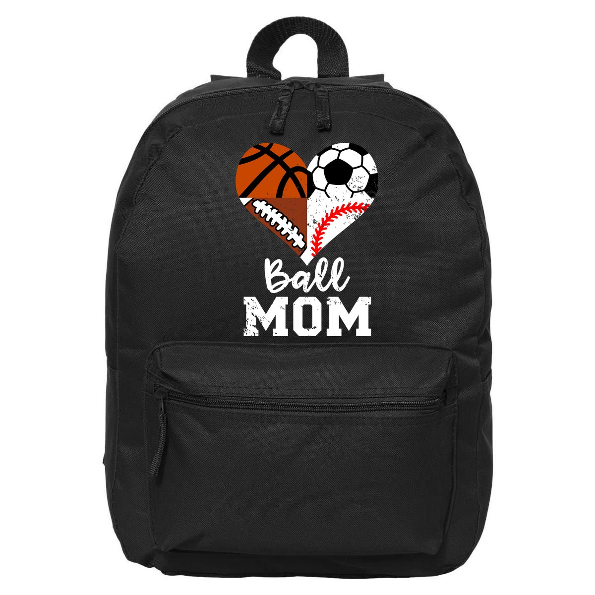 Ball Mom Funny Soccer Football Baseball Basketball Heart 16 in Basic Backpack