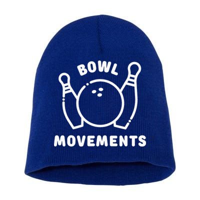 Bowl Movements Funny Bowling Team Short Acrylic Beanie