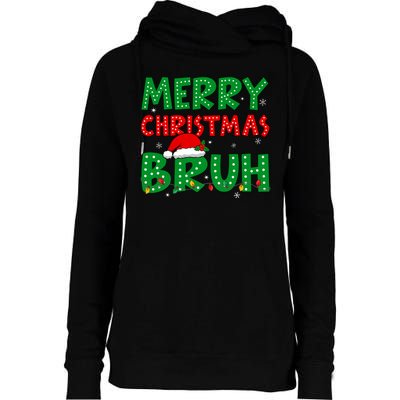 Bruh Meme Funny Saying Bro Greeting Teens Christmas Womens Funnel Neck Pullover Hood