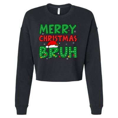 Bruh Meme Funny Saying Bro Greeting Teens Christmas Cropped Pullover Crew