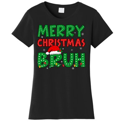 Bruh Meme Funny Saying Bro Greeting Teens Christmas Women's T-Shirt