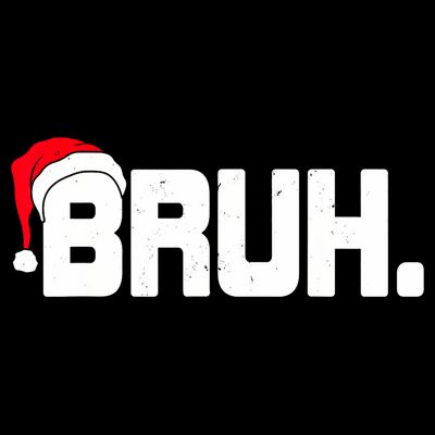 Bruh Meme Funny Christmas Holiday Teens Gifts Santa Hat T-Shirt