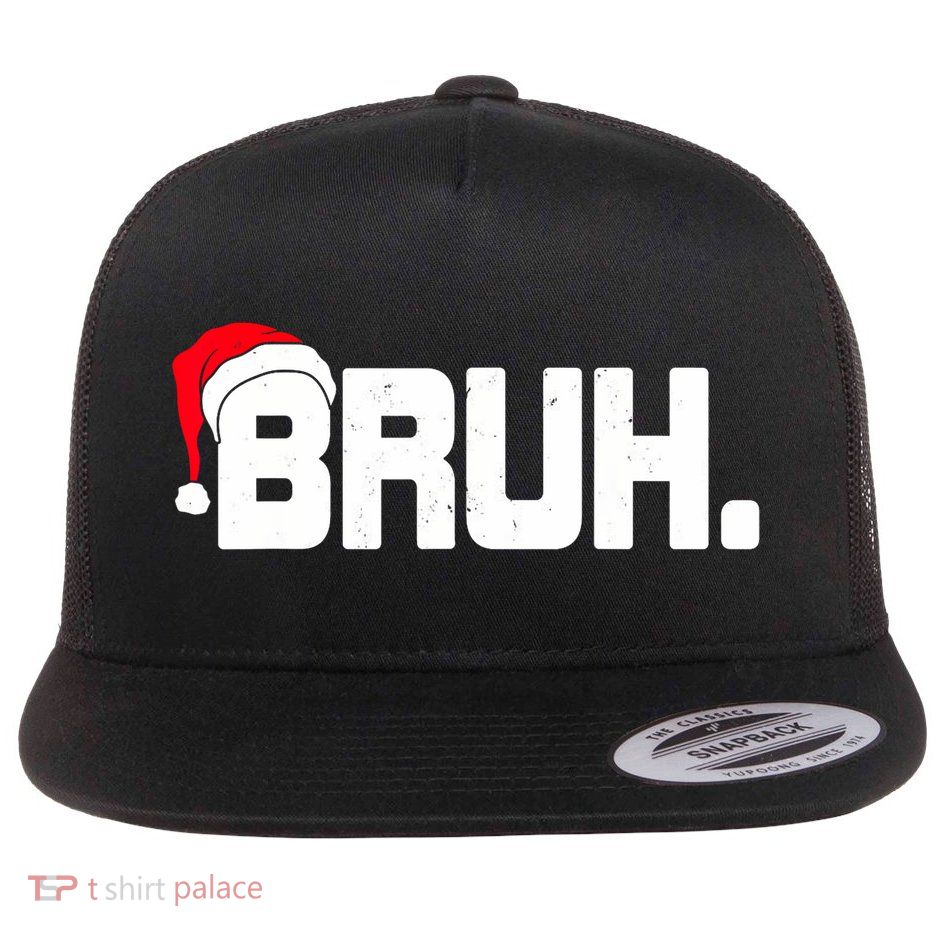 Bruh Meme Funny Christmas Holiday Teens Gifts Santa Hat Flatbill Hat