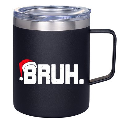 Bruh Meme Funny Christmas Holiday Teens Gifts Santa Hat 12oz Stainless Steel Coffee Mug