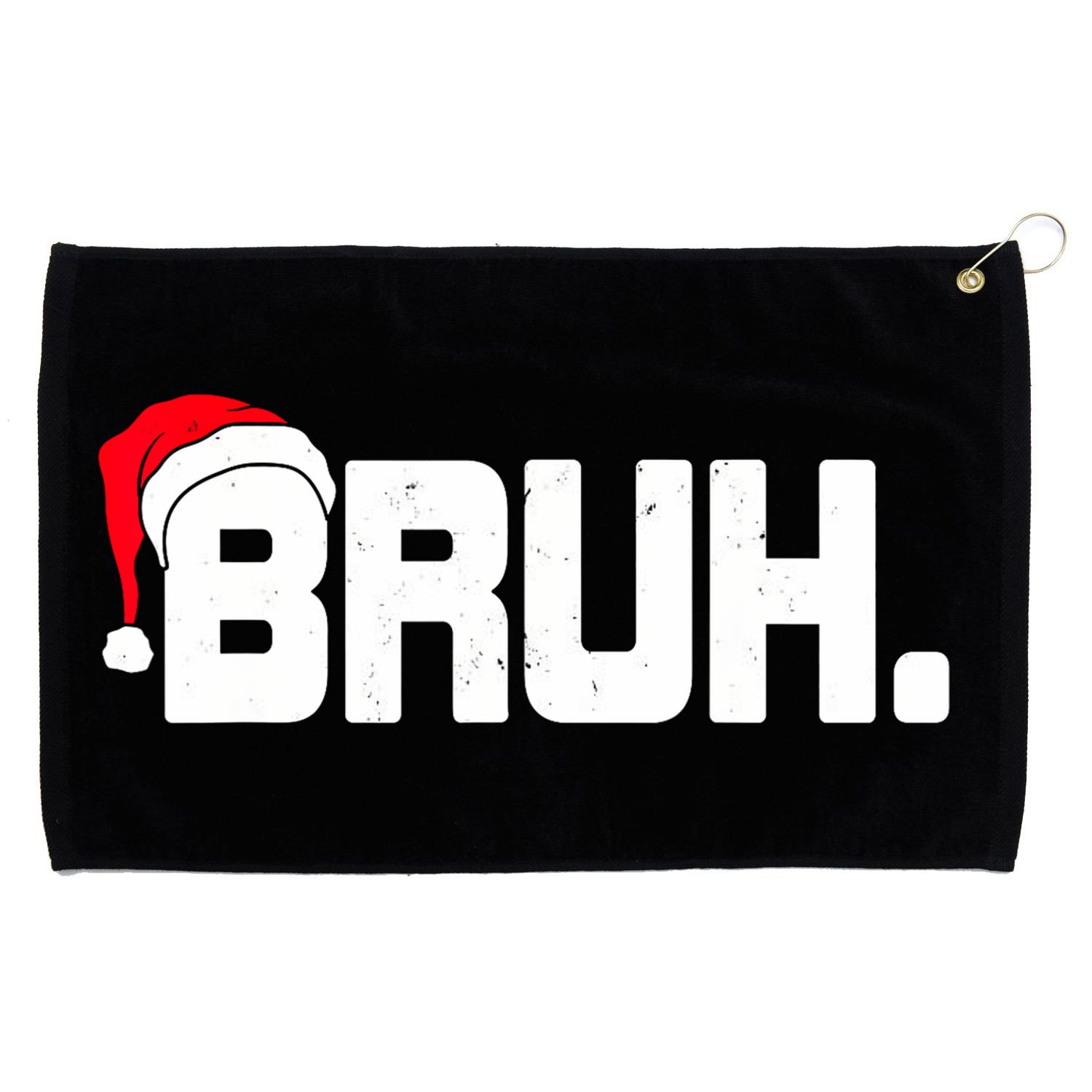 Bruh Meme Funny Christmas Holiday Teens Gifts Santa Hat Grommeted Golf Towel