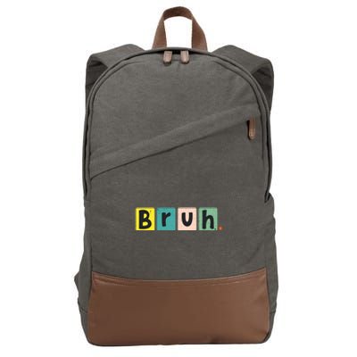 Bruh Meme Funny Saying Brother Greeting Teen Cotton Canvas Backpack