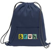 Bruh Meme Funny Saying Brother Greeting Teen Sweatshirt Cinch Pack Bag