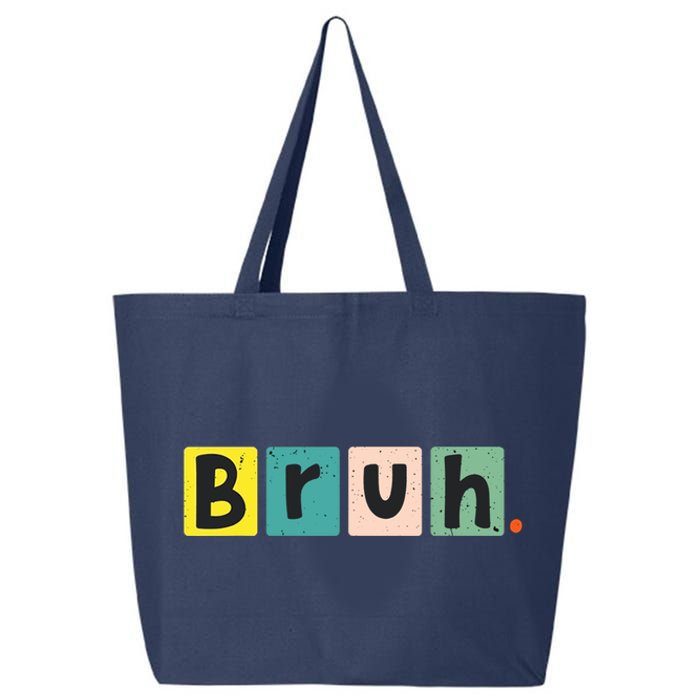 Bruh Meme Funny Saying Brother Greeting Teen 25L Jumbo Tote