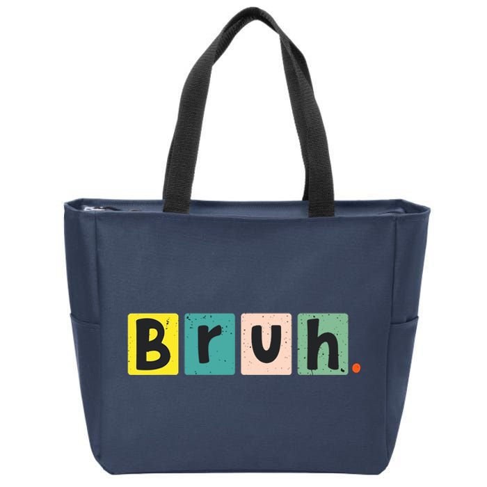 Bruh Meme Funny Saying Brother Greeting Teen Zip Tote Bag