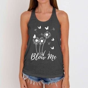 Blow Me Funny Dandelion Plant Flower Lovers Men Women Women's Knotted Racerback Tank