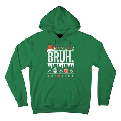 Bruh Meme Funny Christmas Santa Greeting Teens Xmas Hoodie