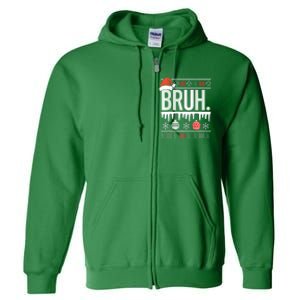 Bruh Meme Funny Christmas Santa Greeting Teens Xmas Full Zip Hoodie