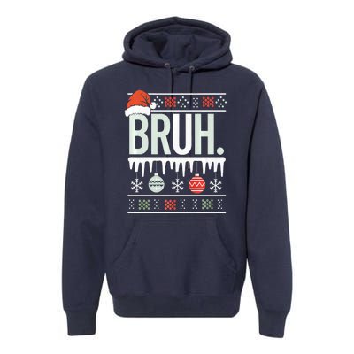 Bruh Meme Funny Christmas Santa Greeting Teens Xmas Premium Hoodie