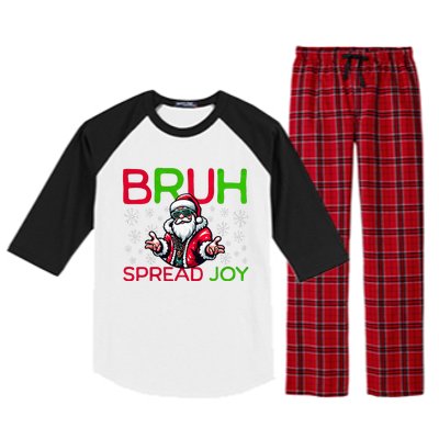 Bruh Meme Funny Christmas  Spread Joy Hip Hop Santa Raglan Sleeve Pajama Set