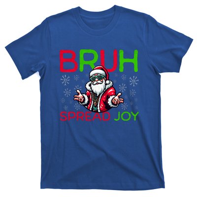 Bruh Meme Funny Christmas  Spread Joy Hip Hop Santa T-Shirt