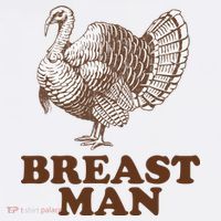 Breast Man Funny Turkey Thanksgiving Tall T-Shirt