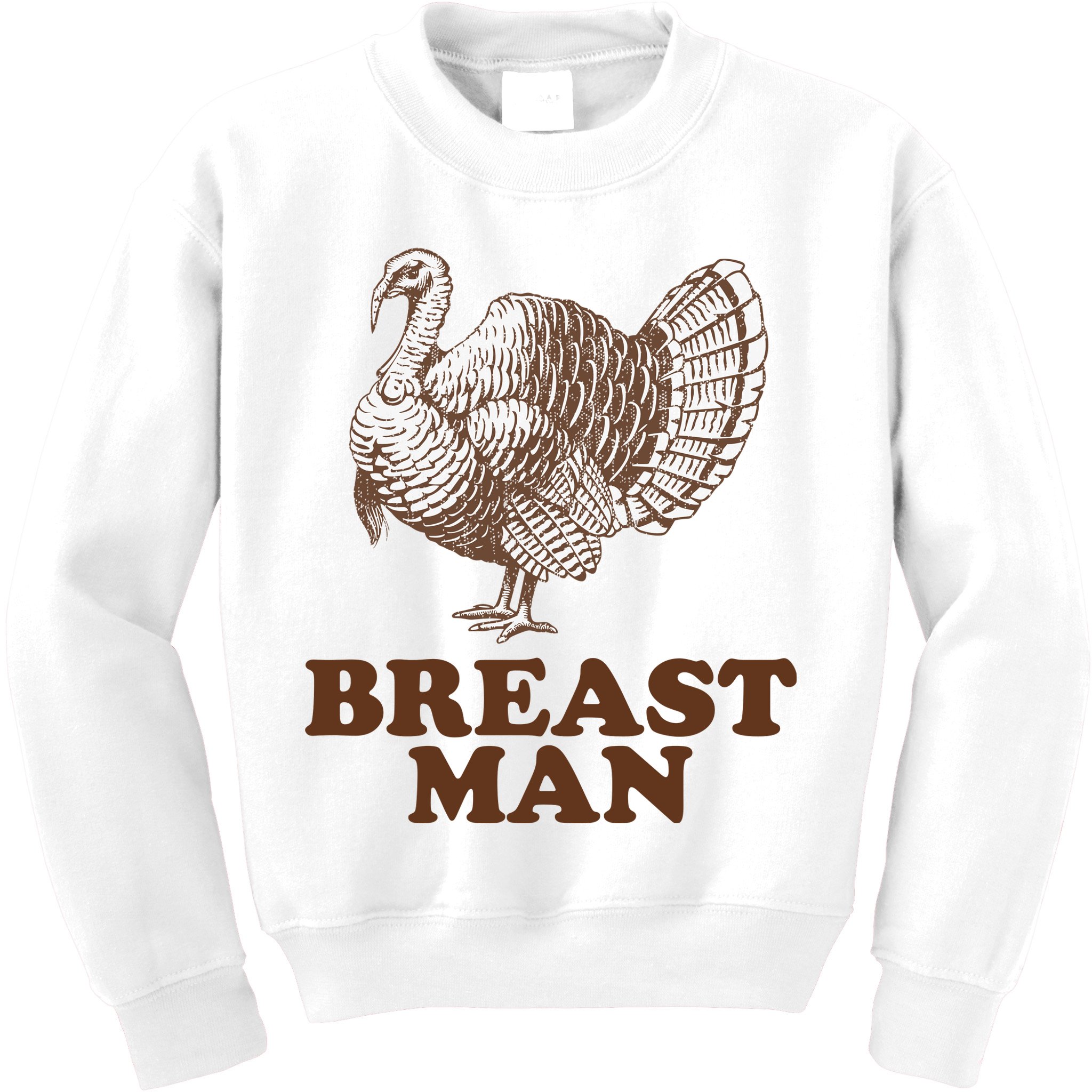 Breast Man Funny Turkey Thanksgiving Kids Sweatshirt