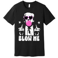 Blow Me Funny Trump Donald Trump 2024 Premium T-Shirt