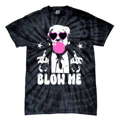 Blow Me Funny Trump Donald Trump 2024 Tie-Dye T-Shirt